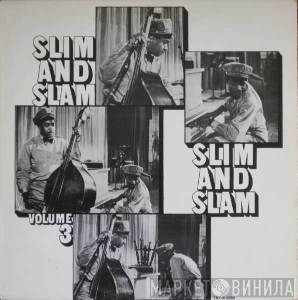 Slim & Slam, Slim Gaillard & His Flat Foot Floogie Boys - Volume 3