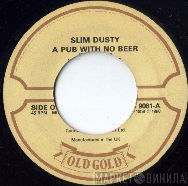 Slim Dusty - A Pub With No Beer
