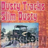 Slim Dusty  - Dusty Tracks