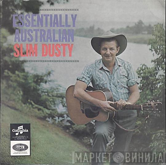 Slim Dusty  - Essentially Australian