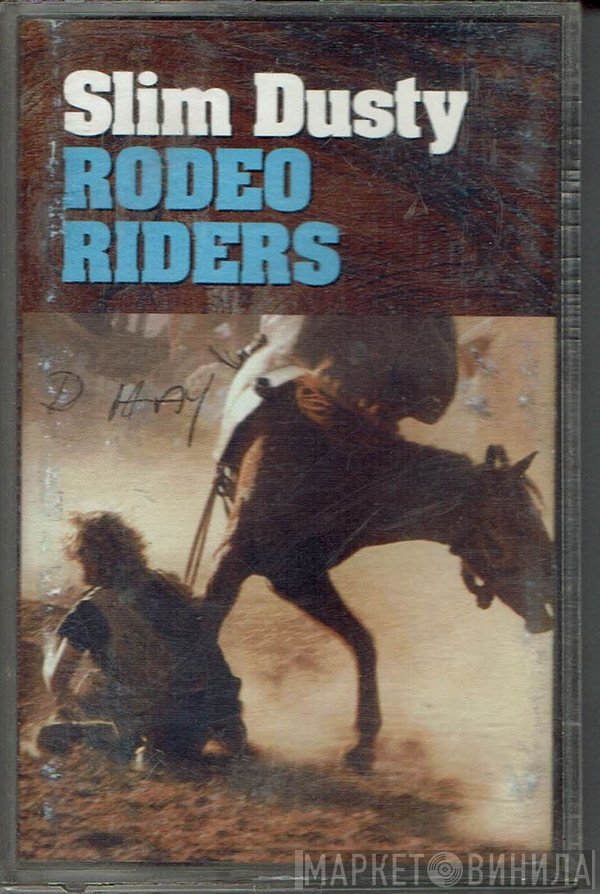 Slim Dusty  - Rodeo Riders