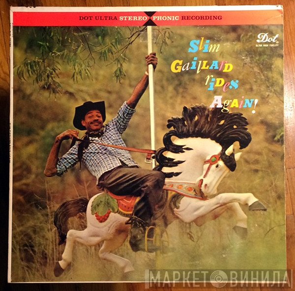 Slim Gaillard  - Slim Gaillard Rides Again