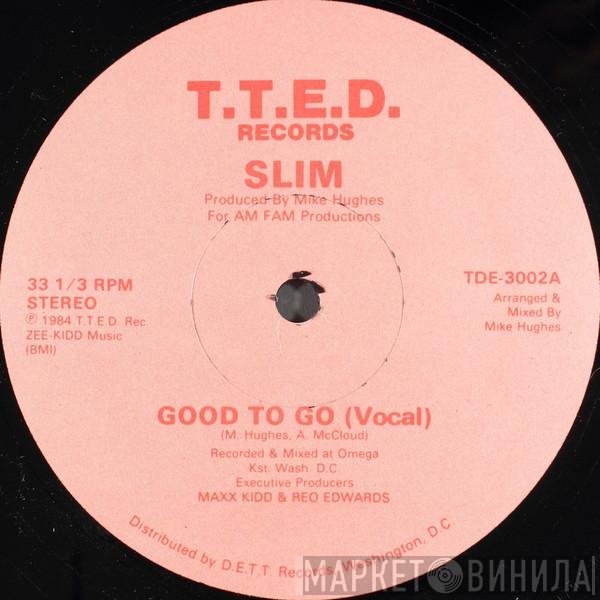 Slim  - Good To Go