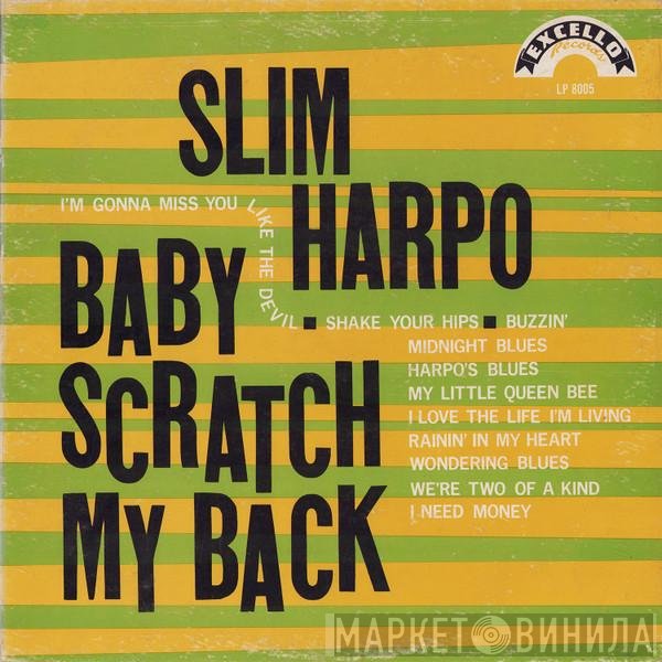 Slim Harpo  - Baby Scratch My Back