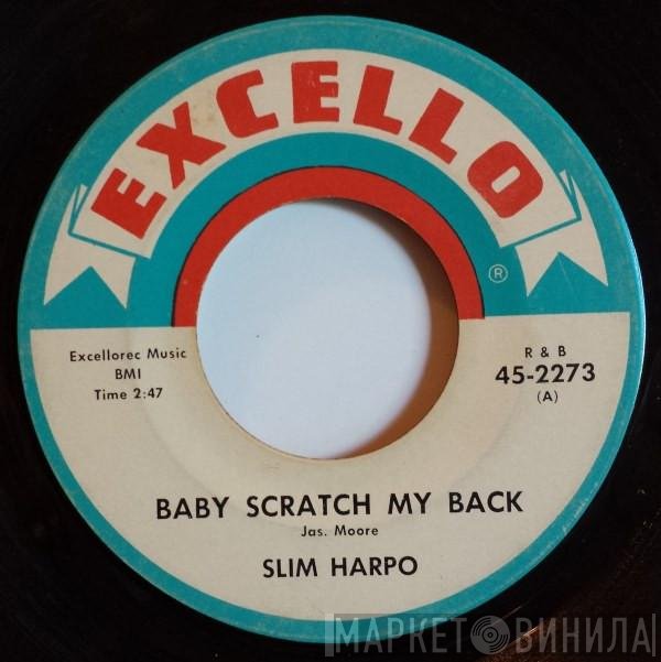 Slim Harpo  - Baby Scratch My Back