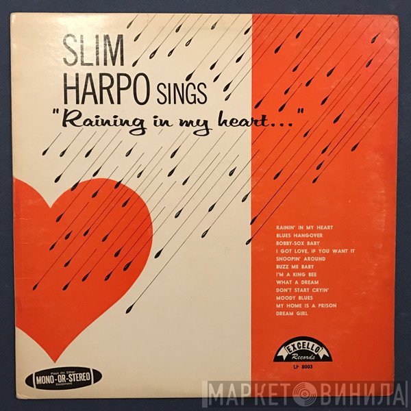 Slim Harpo  - Raining In My Heart