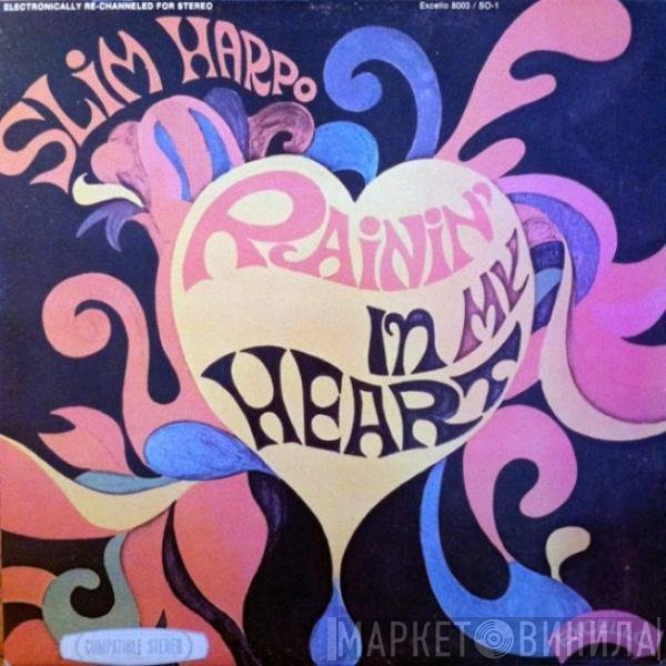 Slim Harpo  - Raining In My Heart