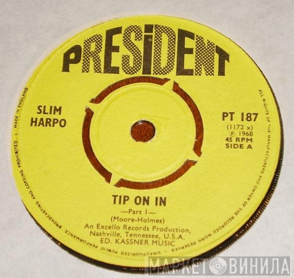 Slim Harpo - Tip On In