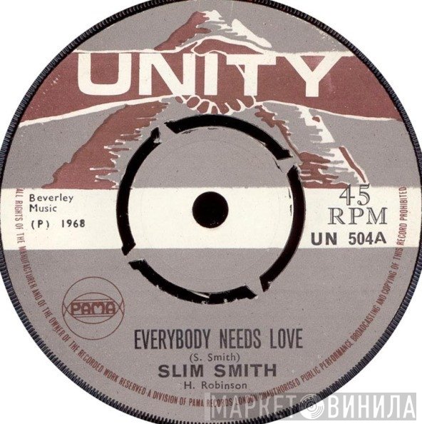 Slim Smith, Junior Smith - Everybody Needs Love / Come Back Girl