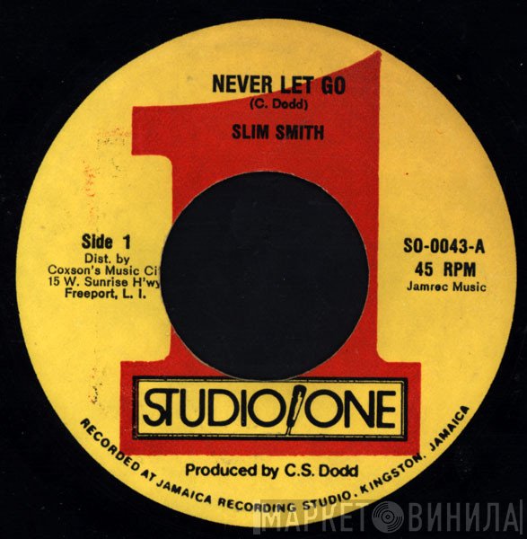 Slim Smith - Never Let Go