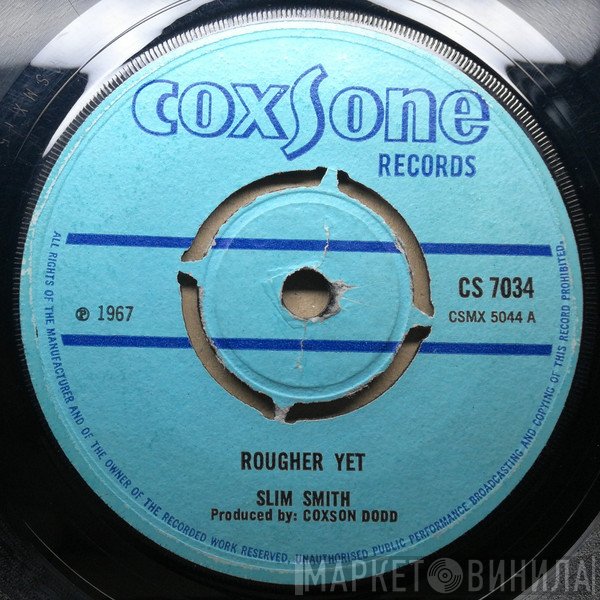 Slim Smith  - Rougher Yet