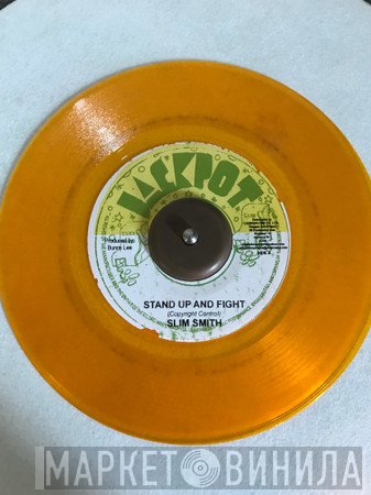 Slim Smith - Stand Up And Fight / The Time Has Come