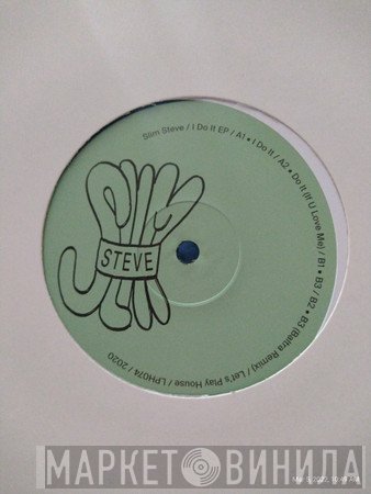 Slim Steve - I Do It EP