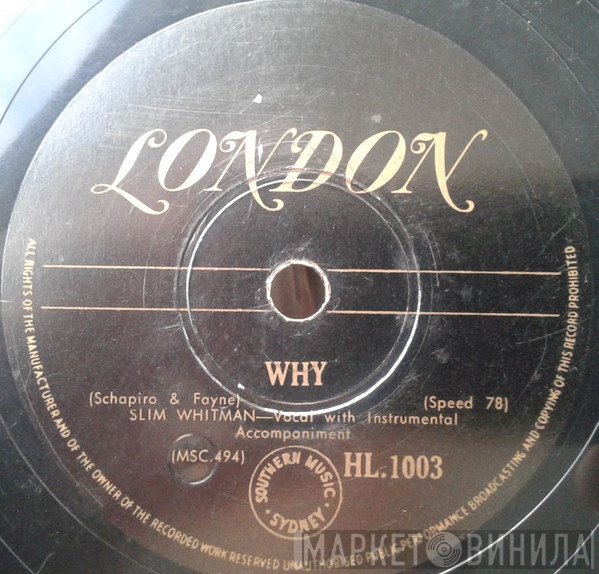 Slim Whitman  - Why / Secret Love