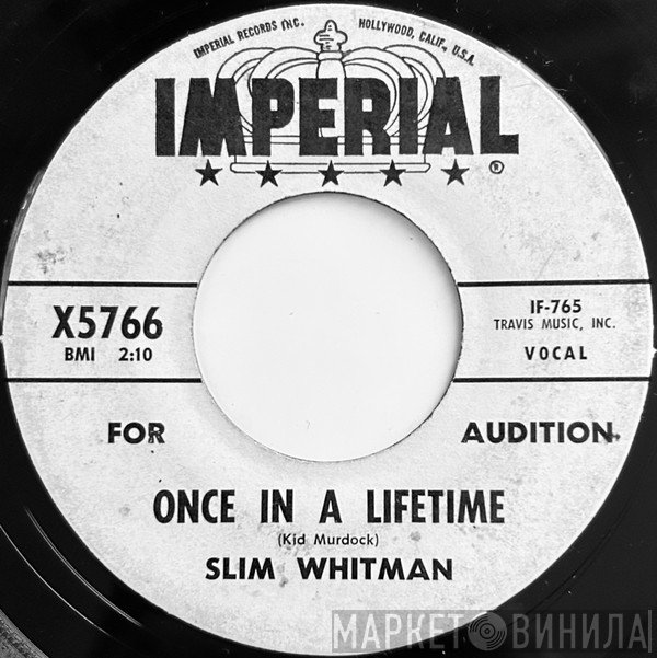 Slim Whitman  - Once In A Lifetime