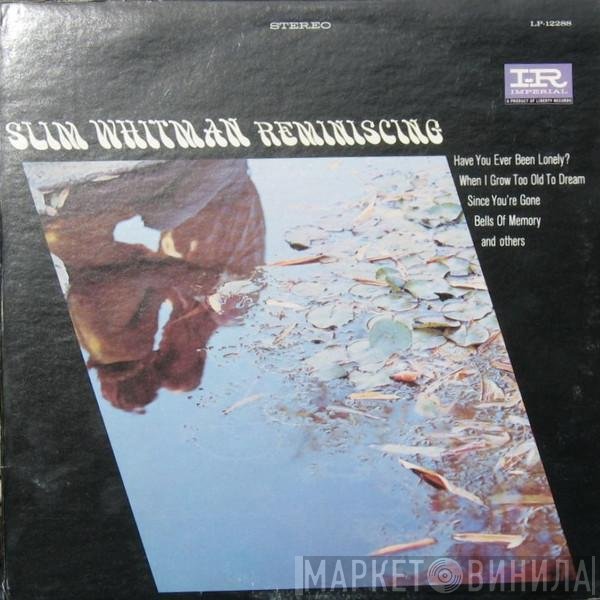 Slim Whitman  - Reminiscing