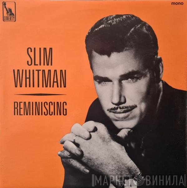 Slim Whitman  - Reminiscing
