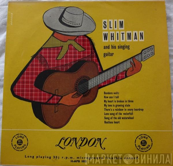 Slim Whitman - Slim Whitman And His Singing Guitar