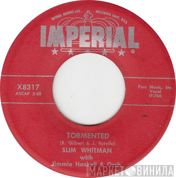 Slim Whitman With Jimmie Haskell And His Orchestra  - Tormented