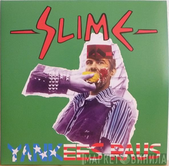 Slime  - Yankees Raus