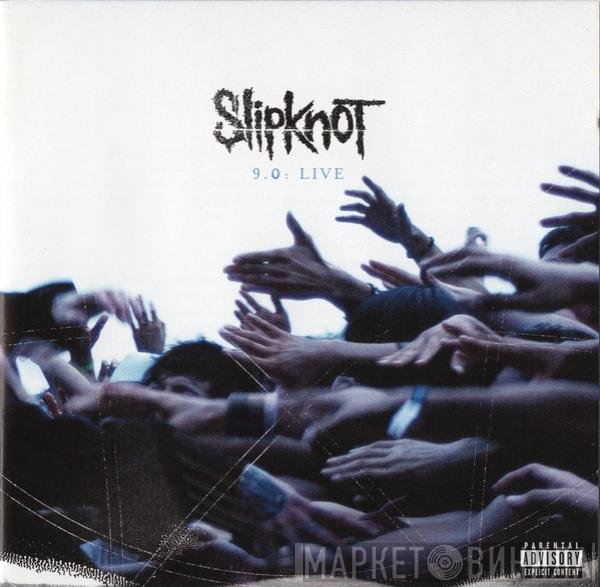 Slipknot  - 9.0: Live