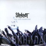 Slipknot  - 9.0: Live [Sampler]