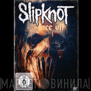 Slipknot  - Face Off