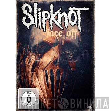 Slipknot  - Face Off