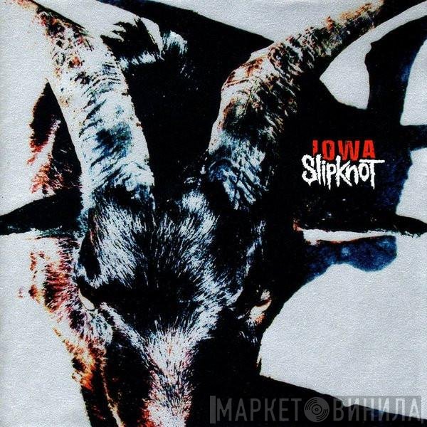 Slipknot  - Iowa