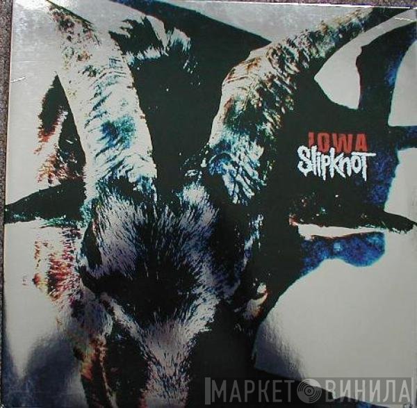 Slipknot  - Iowa