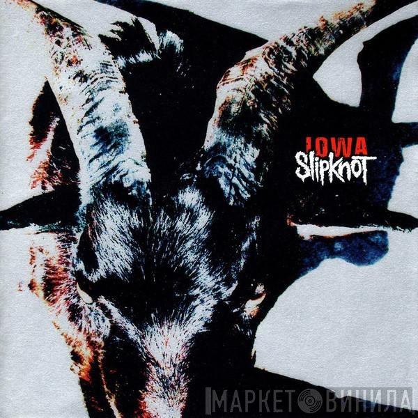 Slipknot  - Iowa