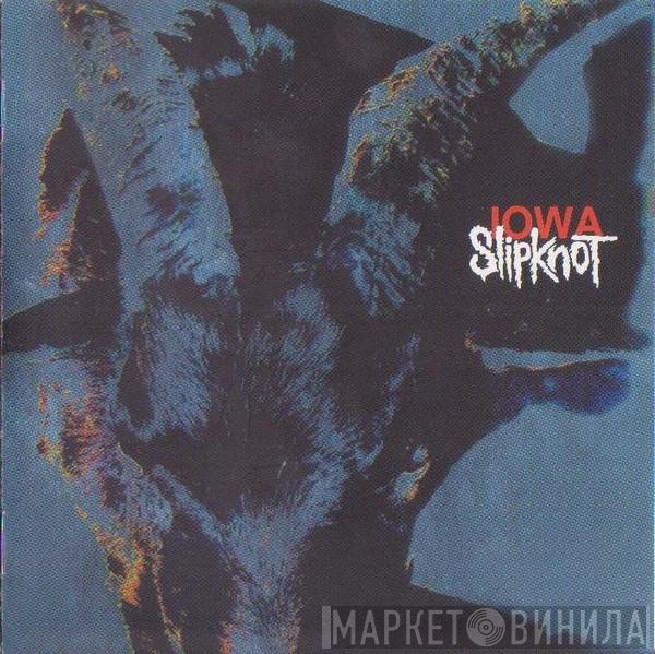 Slipknot  - Iowa