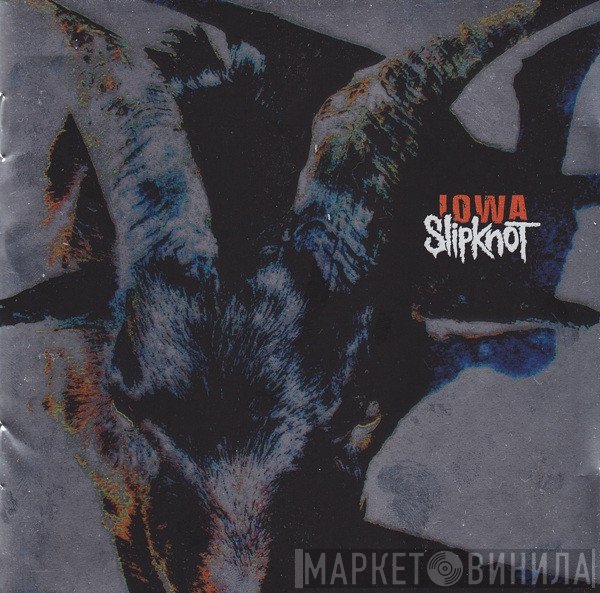 Slipknot  - Iowa