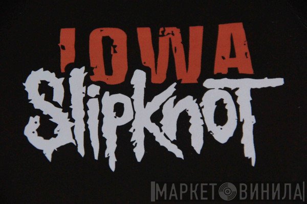Slipknot  - Iowa