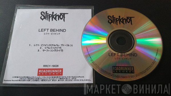 Slipknot  - Left Behind