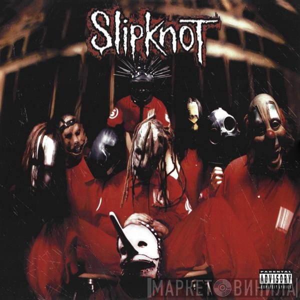 Slipknot  - Slipknot