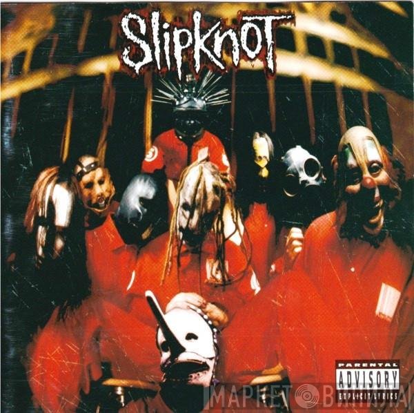 Slipknot - Slipknot