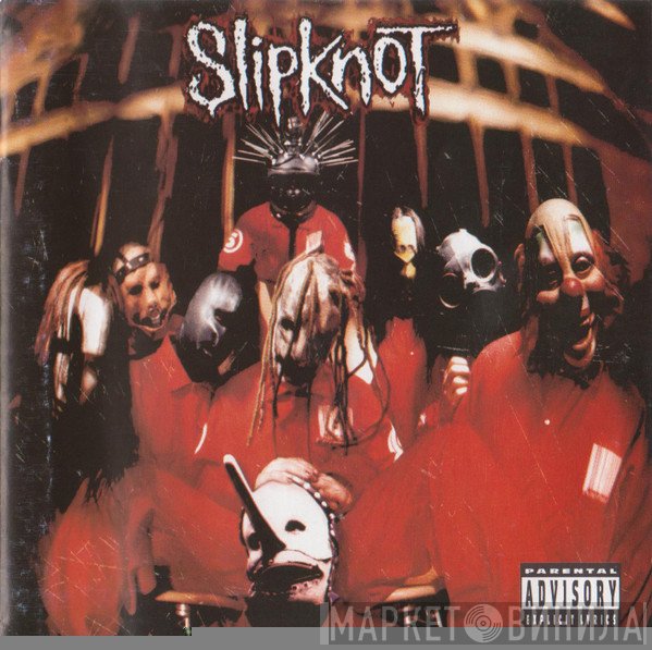 Slipknot  - Slipknot