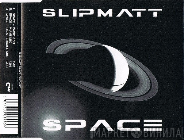 Slipmatt - Space
