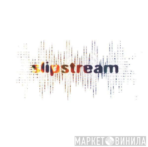 Slipstream   - Slipstream