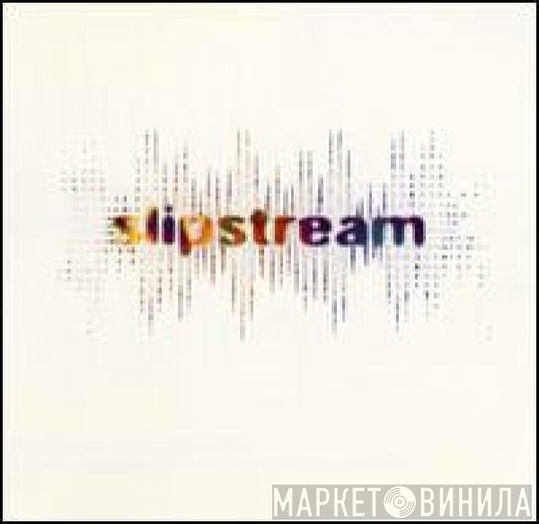 Slipstream   - Slipstream