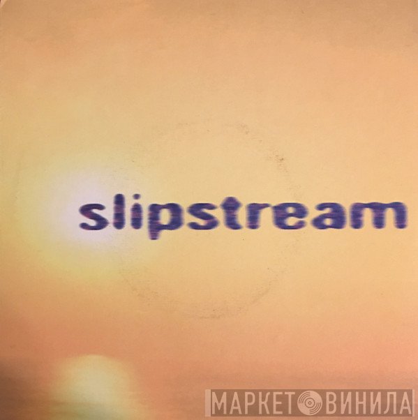 Slipstream  - Sundown