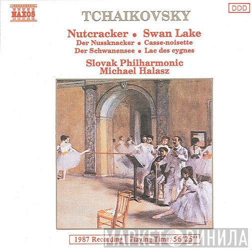 Slovak Philharmonic Orchestra, Michael Halász, Pyotr Ilyich Tchaikovsky - Nutcracker • Swan Lake