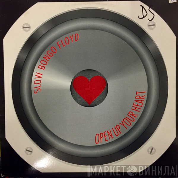 Slow Bongo Floyd - Open Up Your Heart