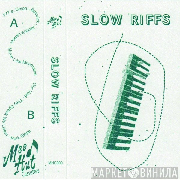 Slow Riffs  - Slow Riffs