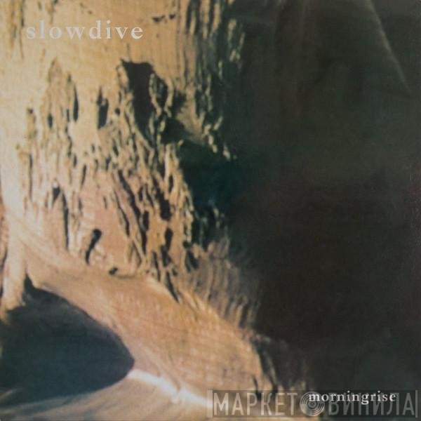 Slowdive  - Morningrise