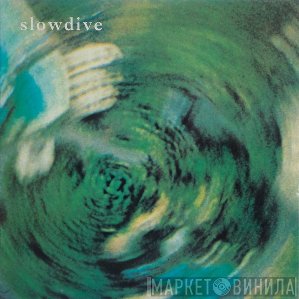 Slowdive  - Slowdive