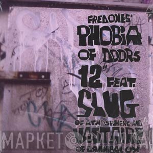 Slug, Vast Aire, Fred Ones - Phobia Of Doors