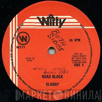 Sluggy Ranks  - Road Block / Younger Generation