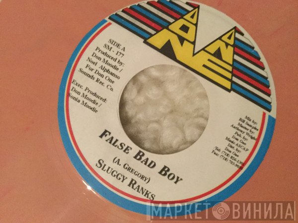 Sluggy Ranks  - False Bad Boy